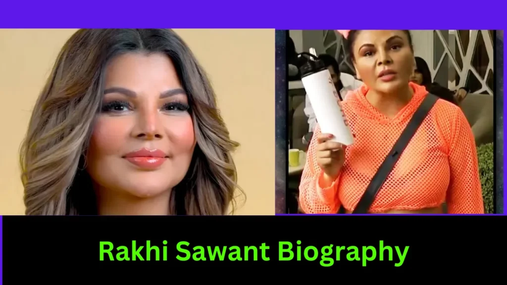 Rakhi Sawant Biography