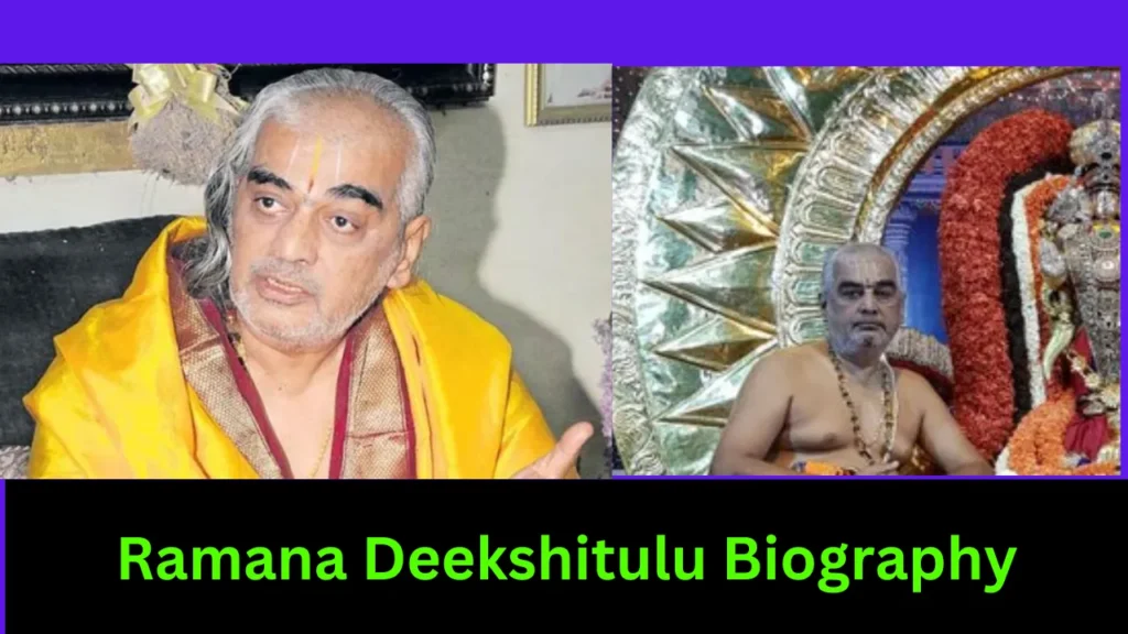 Ramana Deekshitulu Biography