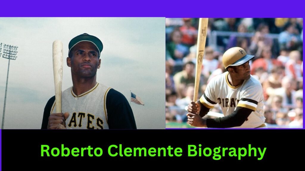 Roberto Clemente Biography