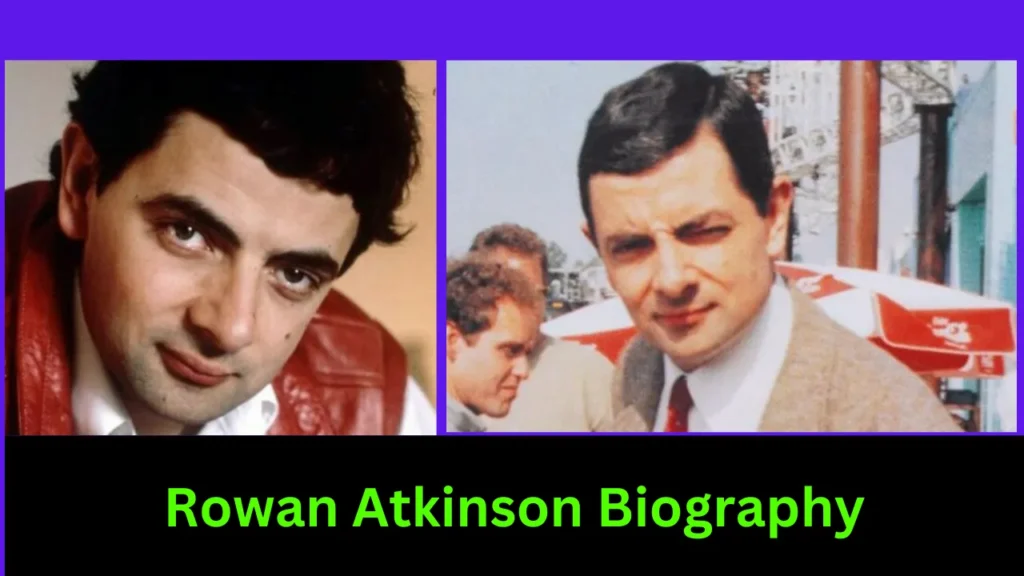 Rowan Atkinson Biography