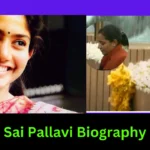 Sai Pallavi Biography