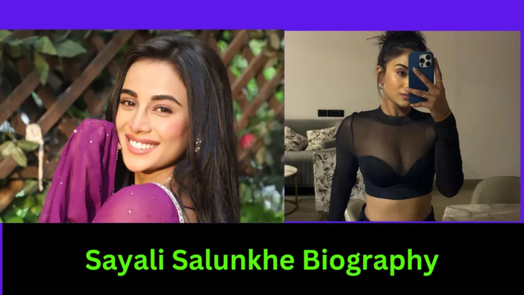 Sayali Salunkhe Biography