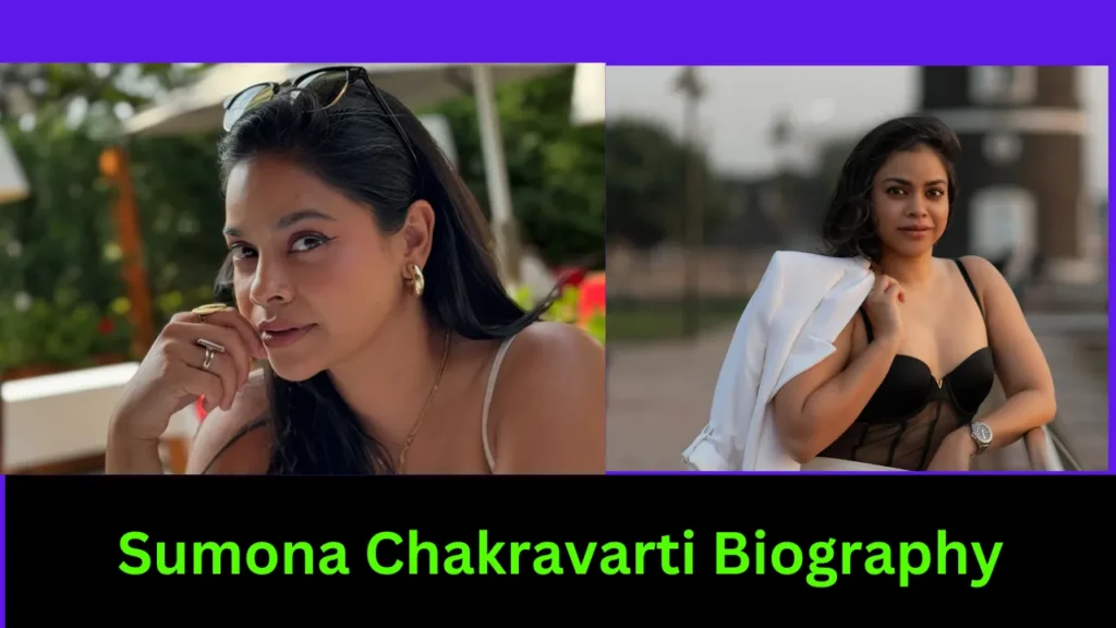 Sumona Chakravarti Biography