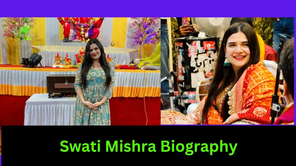 Swati Mishra Biography