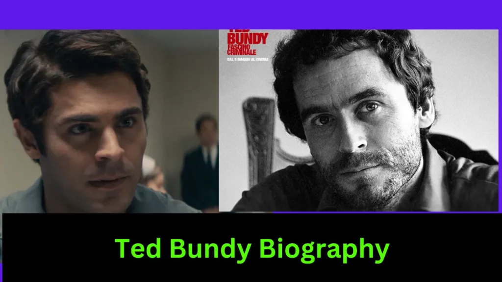 Ted Bundy Biography