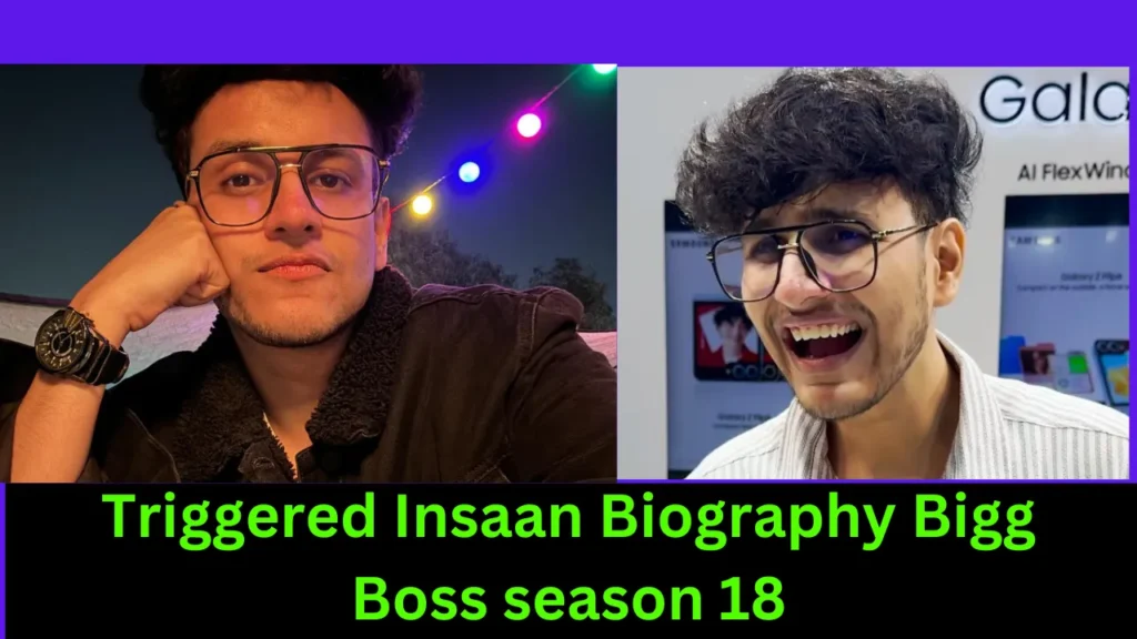 Triggered Insaan Biography Bigg Boss season 18