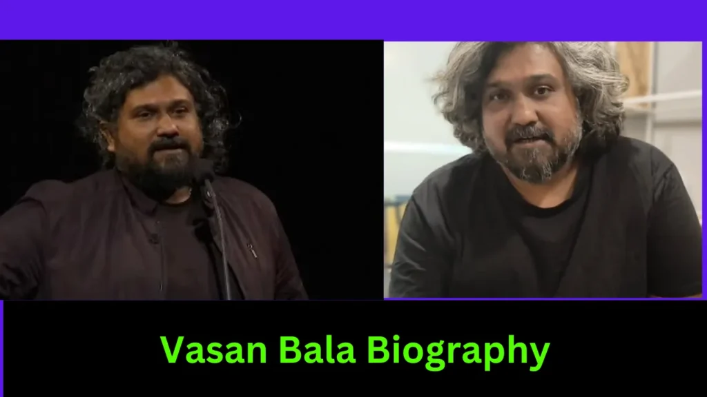 Vasan Bala Biography