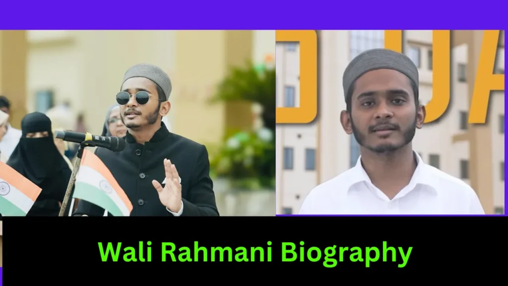 Wali Rahmani Biography