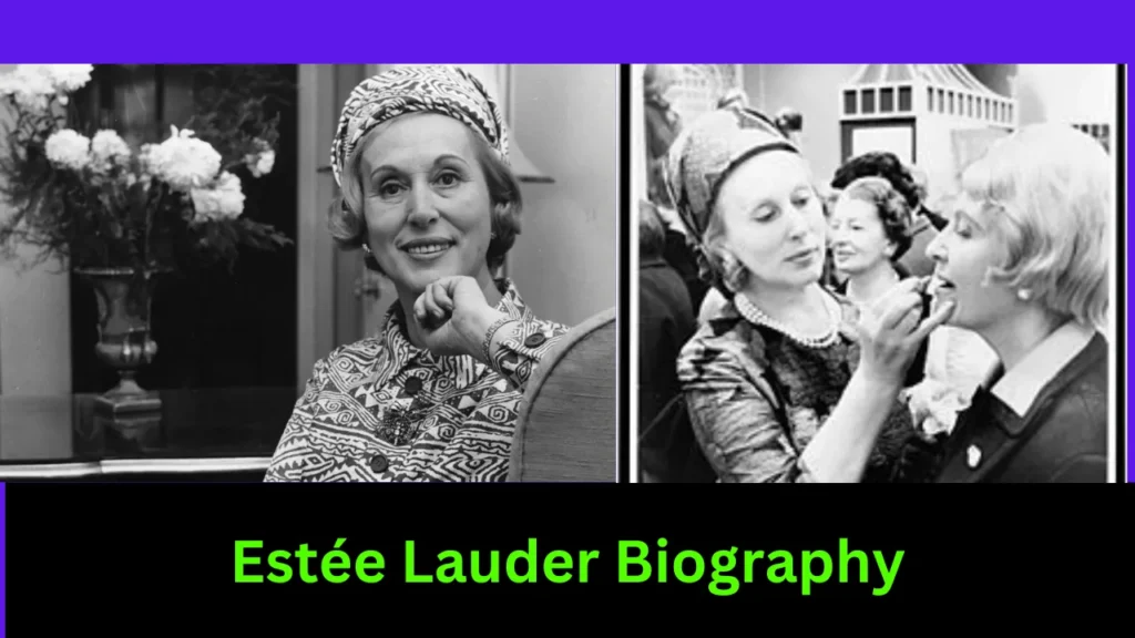 Estée Lauder Biography