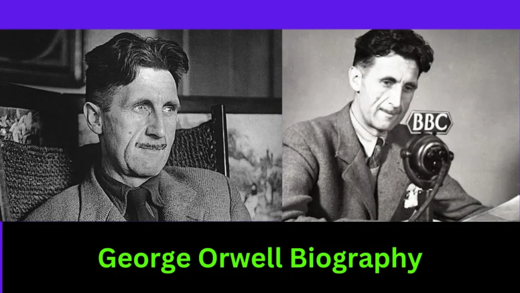 George Orwell Biography