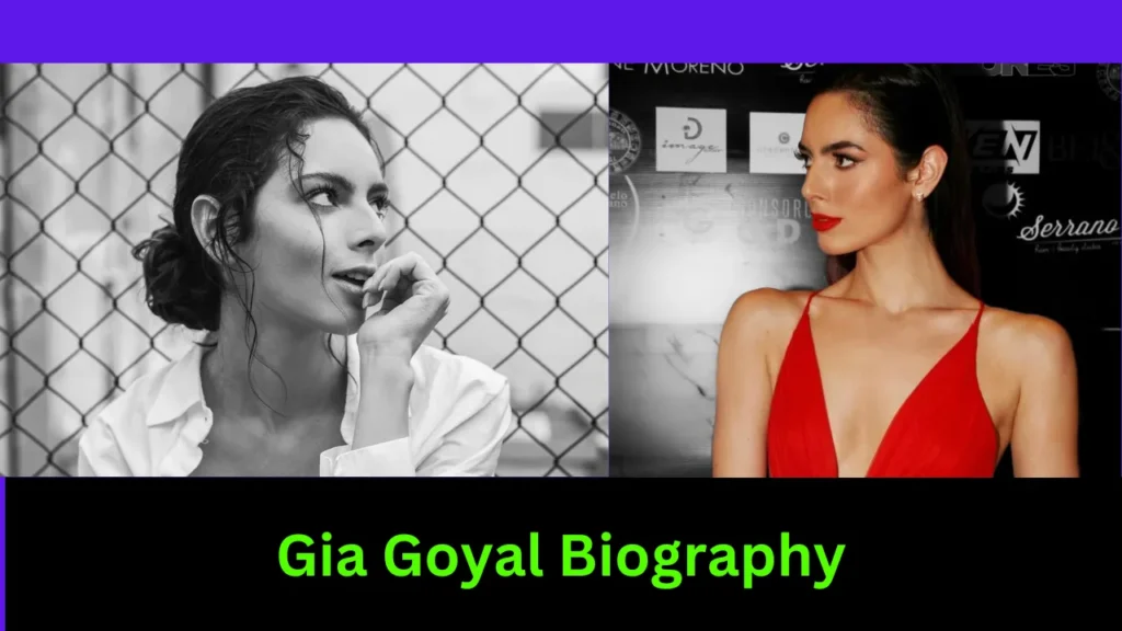 Gia Goyal Biography