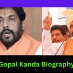 Gopal Kanda Biography