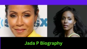 Jada P Biography