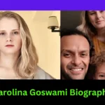 Karolina Goswami Biography