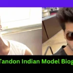 Kushal Tandon Indian Model Biography