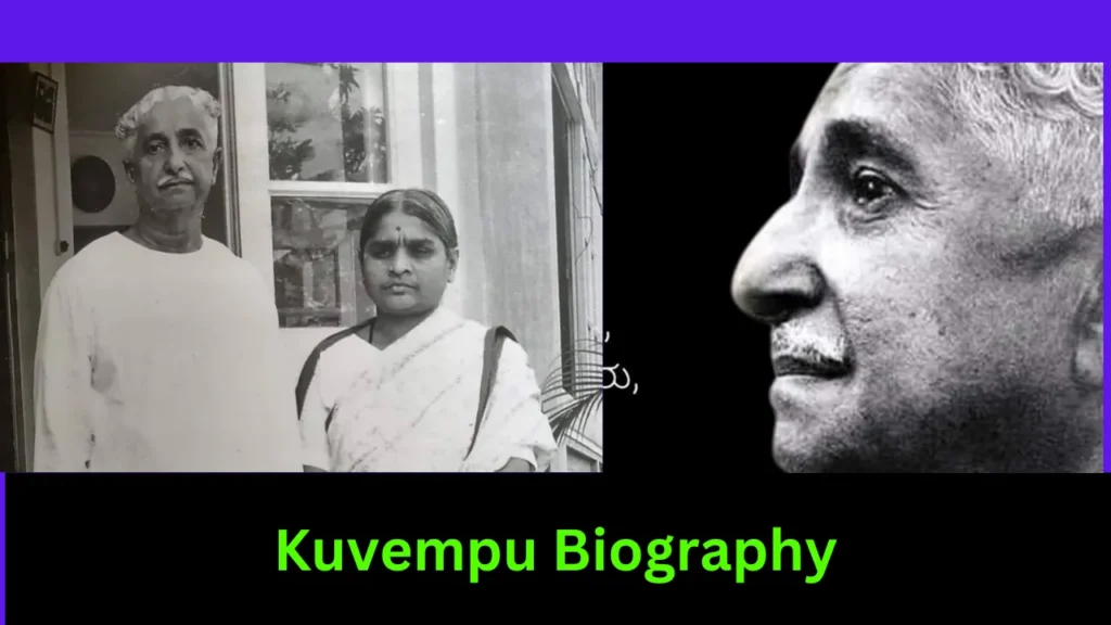 Kuvempu Biography