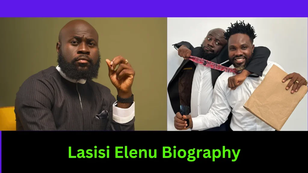 Lasisi Elenu Biography