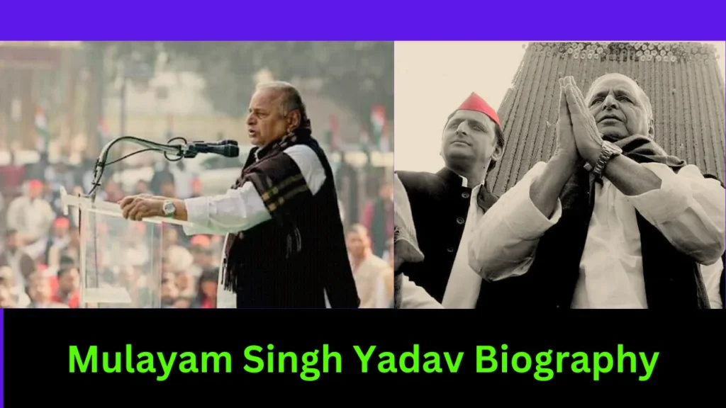 Mulayam Singh Yadav Biography