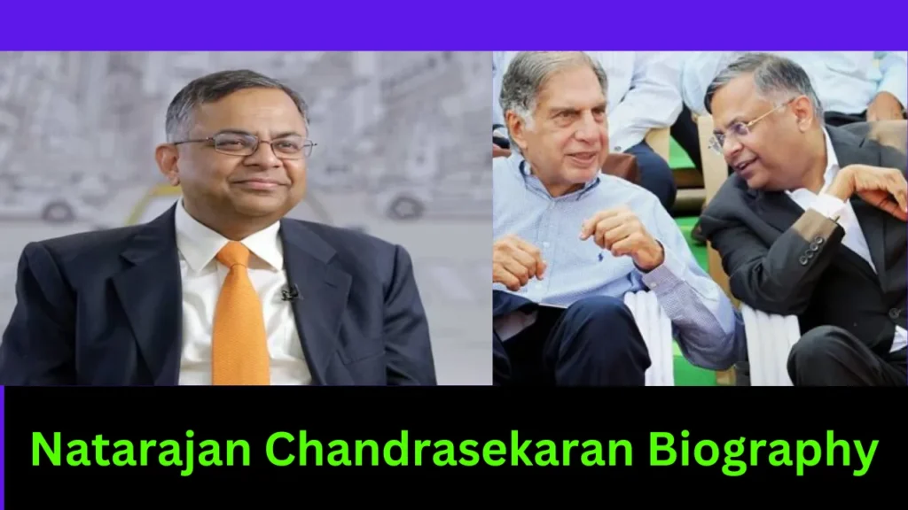Natarajan Chandrasekaran Biography