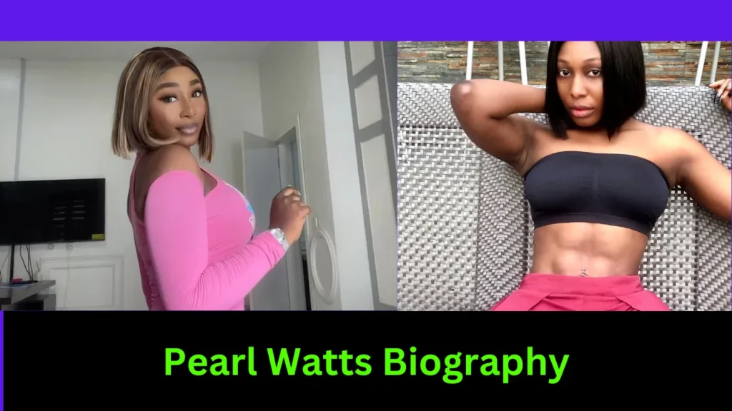 Pearl Watts Biography
