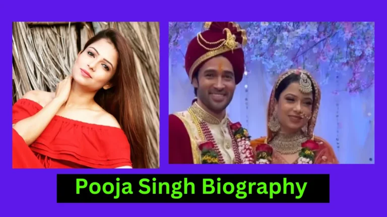 Pooja Singh Biography