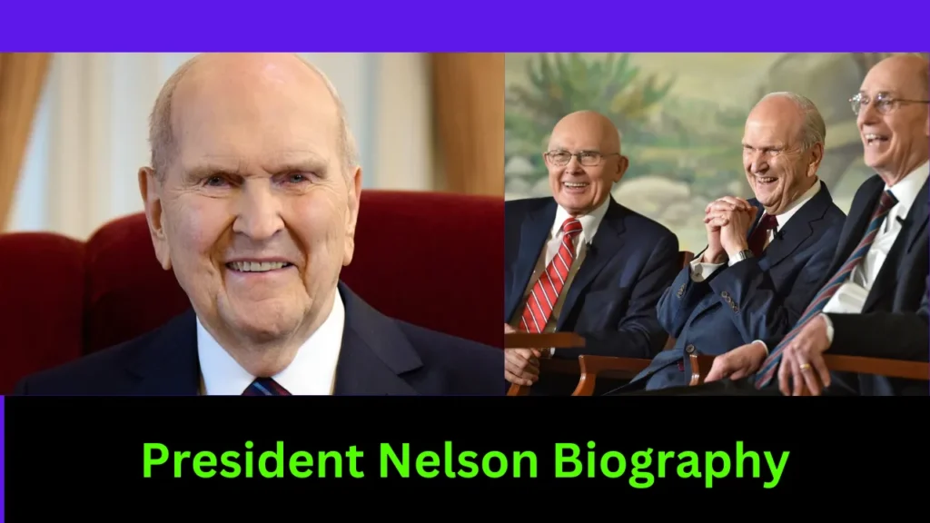 President Nelson Biography