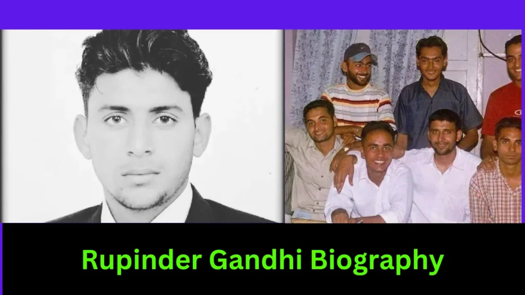 Rupinder Gandhi Biography