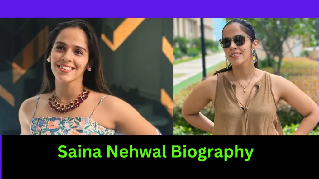 Saina Nehwal Biography