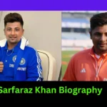 Sarfaraz Khan Biography