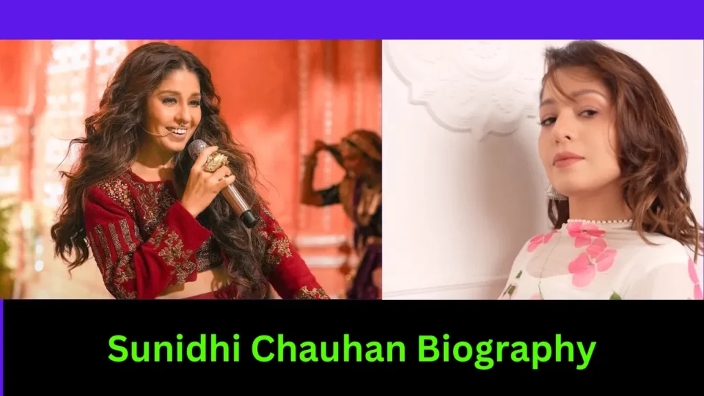 Sunidhi Chauhan Biography