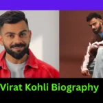 Virat Kohli Biography