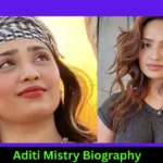 Aditi Mistry Biography