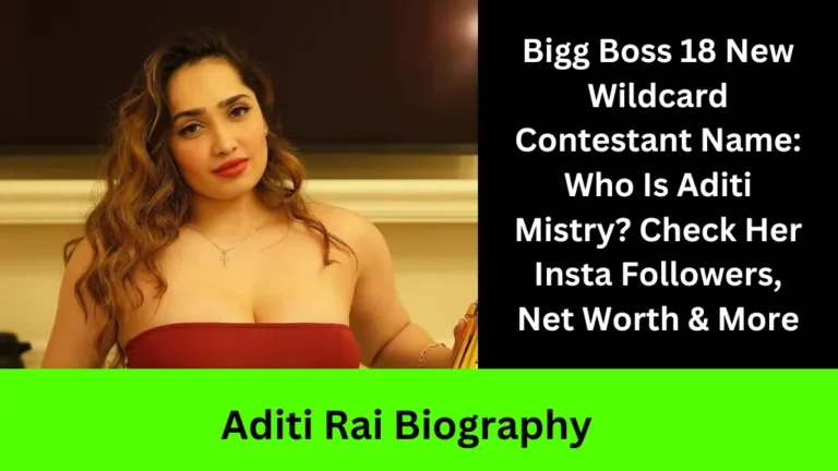 Aditi Rai Biography