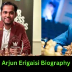 Arjun Erigaisi Biography