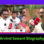 Arvind Sawant Biography