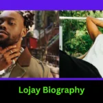 Lojay Biography