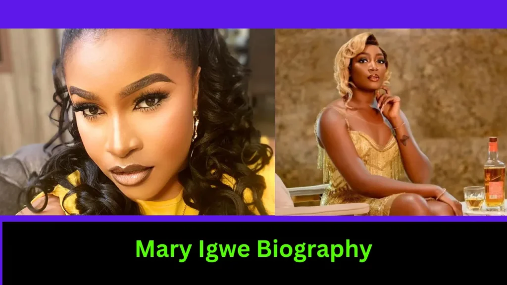 Mary Igwe Biography