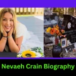 Nevaeh Crain Biography