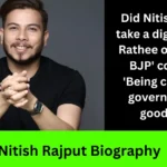 Nitish Rajput Biography