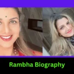 Rambha Biography