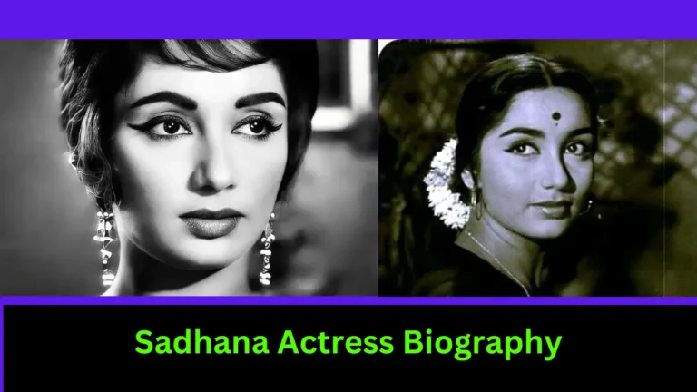 Sadhana Actress Biography