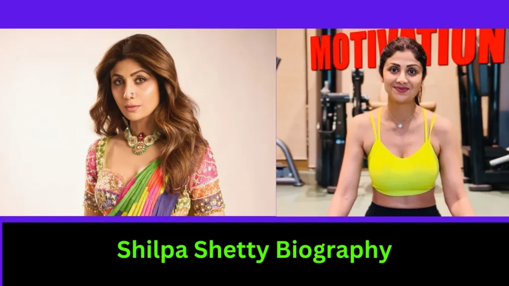 Shilpa Shetty Biography