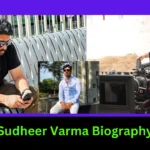 Sudheer Varma Biography