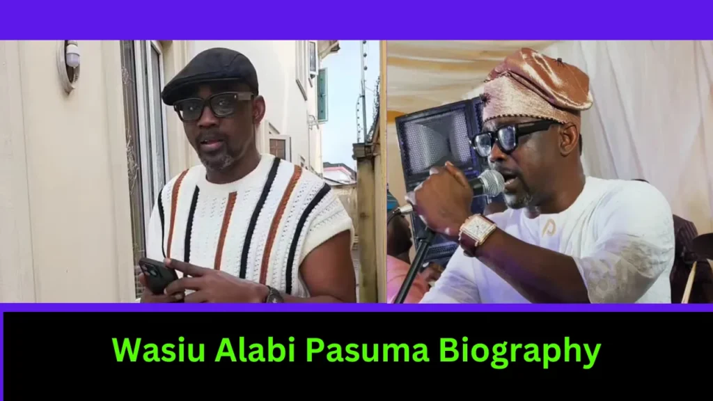 Wasiu Alabi Pasuma Biography