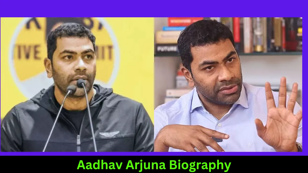 Aadhav Arjuna Biography