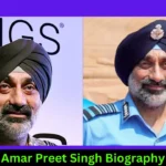 Amar Preet Singh Biography