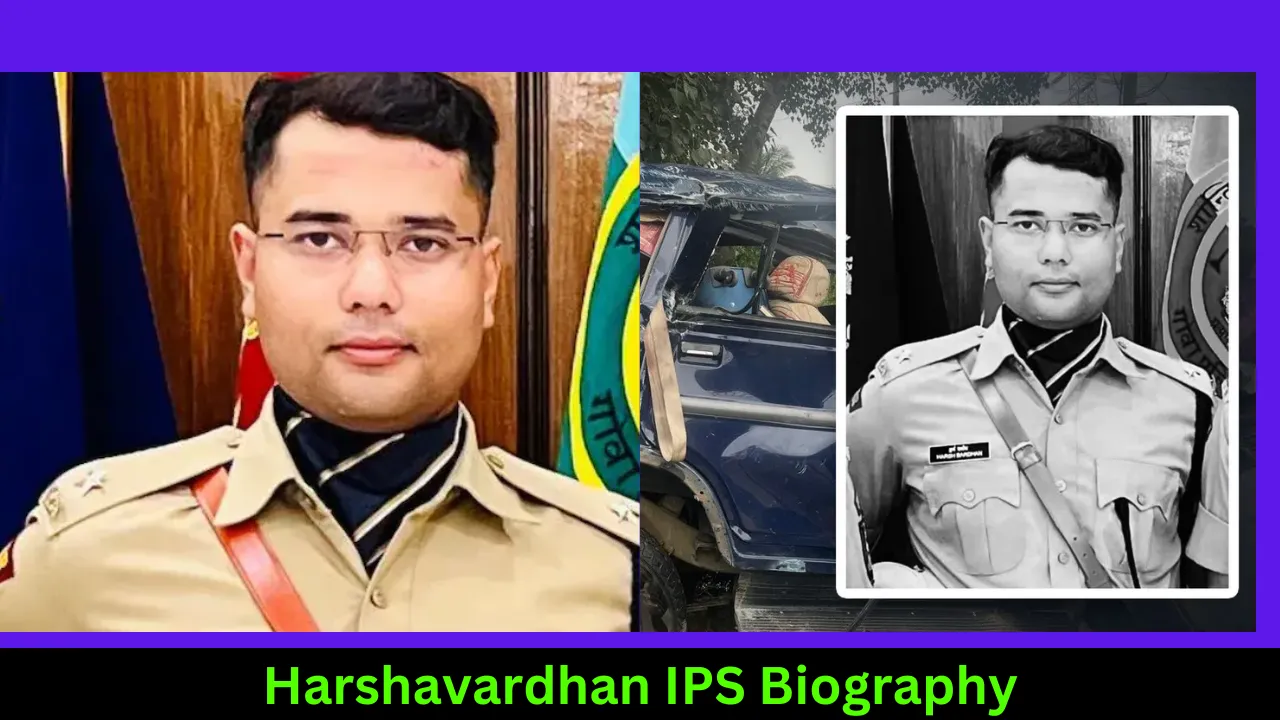 Harshavardhan IPS Biography