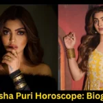 Akanksha Puri Horoscope Biography