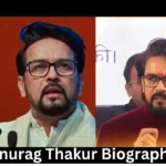 Anurag Thakur Biography