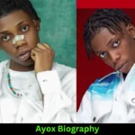 Ayox Biography